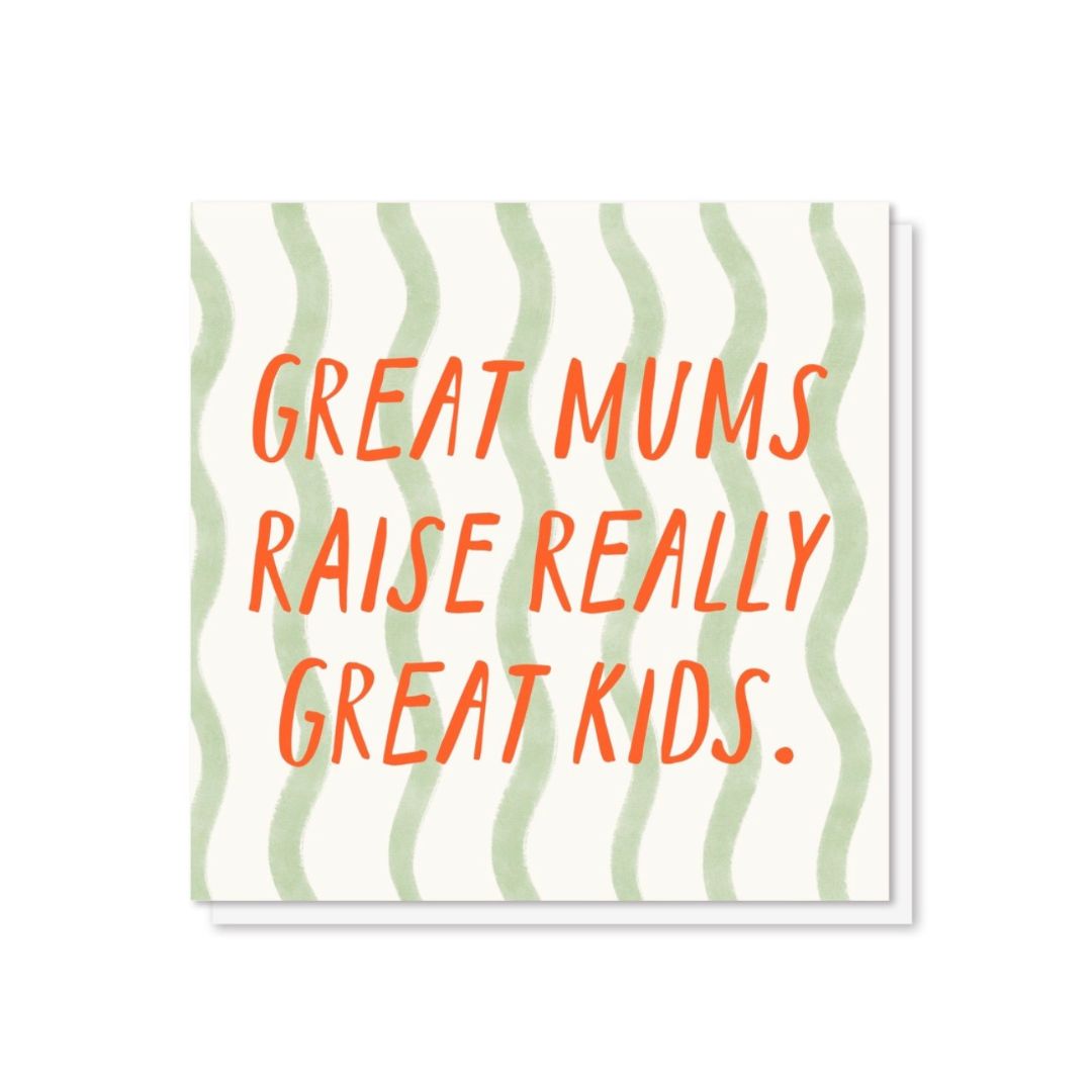 Card | Great Mum Raise Great Kids