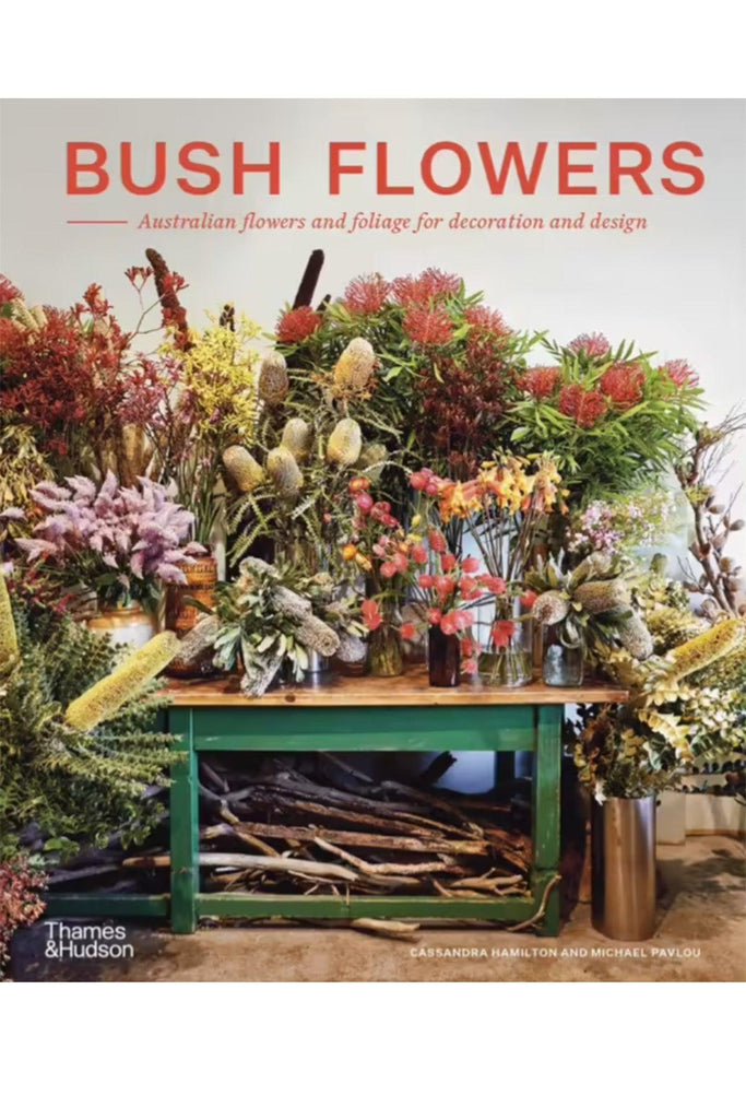 Book Publisher  Bush Flowers: Australian Flowers & Foliage for Decoration available at Rose St Trading Co
