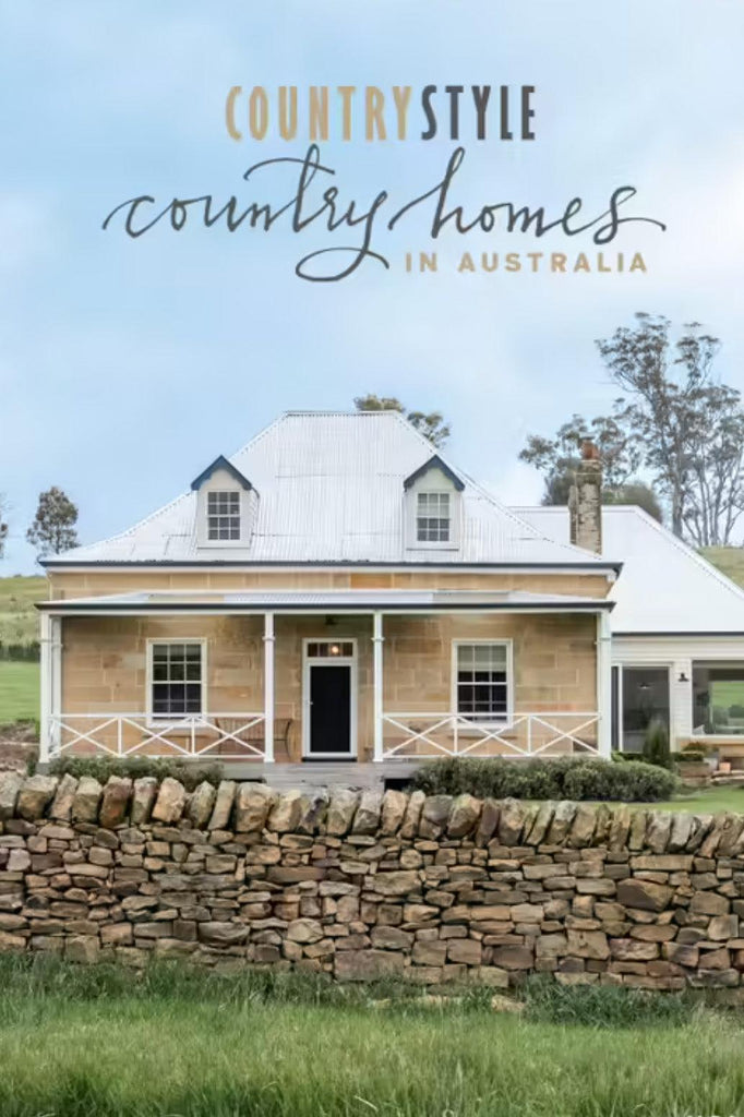 Country Style : Country Homes In Australia Volume II - Rose St Trading Co