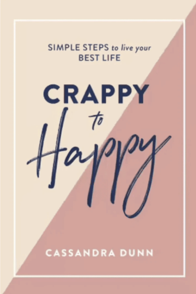 Book Publisher  Crappy to Happy : Simple Steps to Live available at Rose St Trading Co