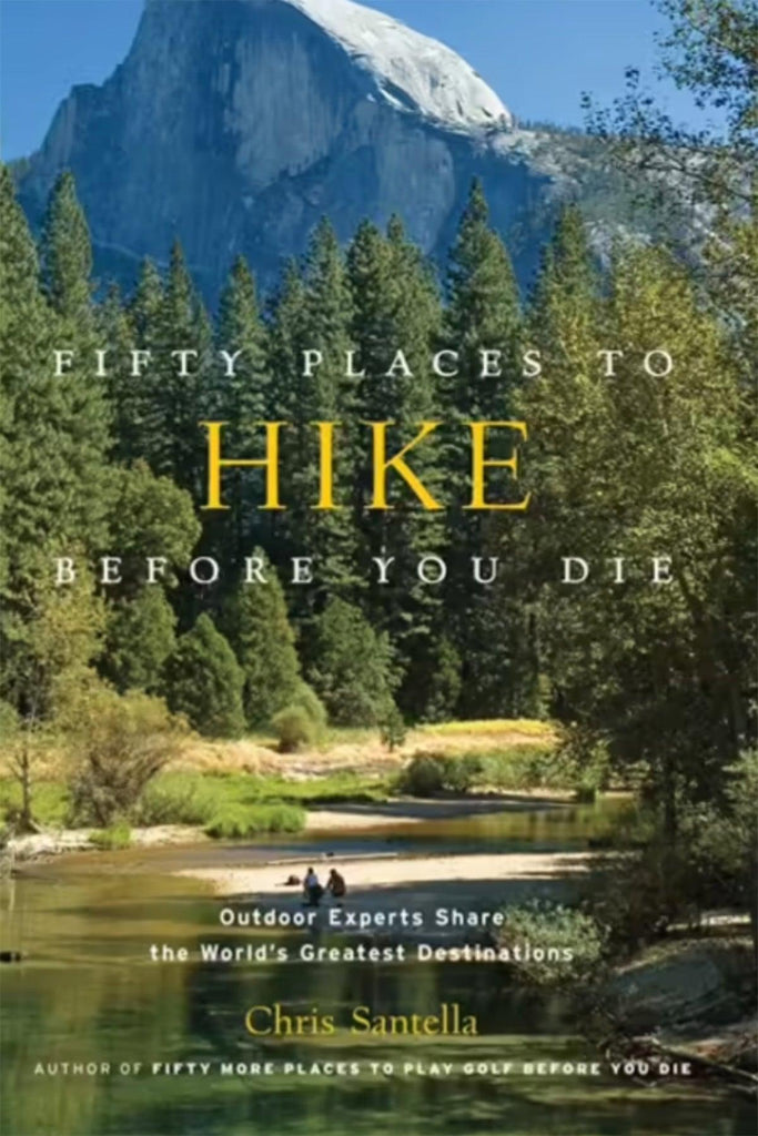 Book Publisher  Fifty Places to Hike Before You Die available at Rose St Trading Co