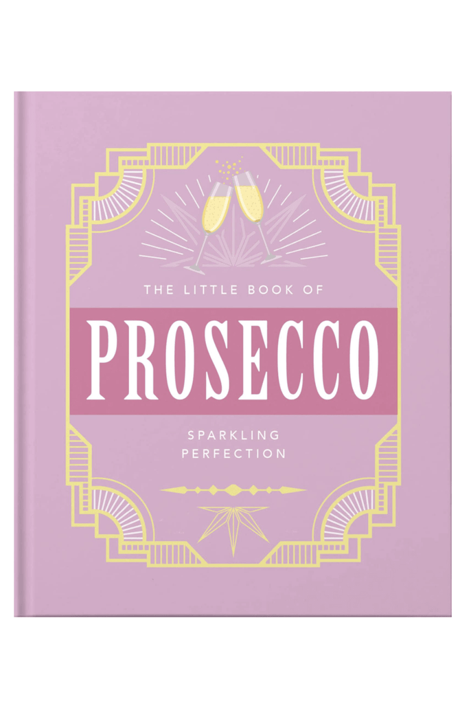 Book Publisher  Little Book of Prosecco : Sparkling Perfection available at Rose St Trading Co