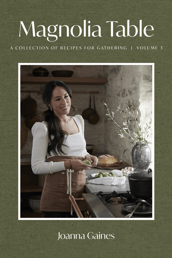 Magnolia Table Volume 3 : A Collection of Recipes for Gathering - Rose St Trading Co