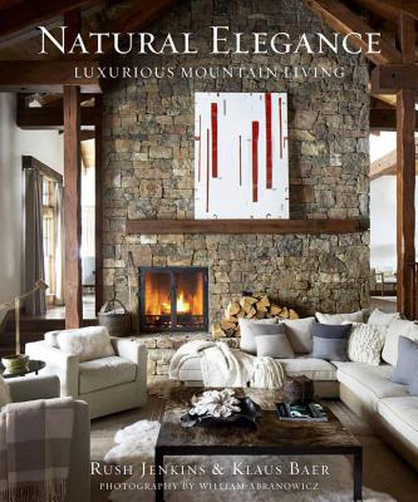 Book Publisher  Natural Elegance : Luxurious Mountain Living available at Rose St Trading Co