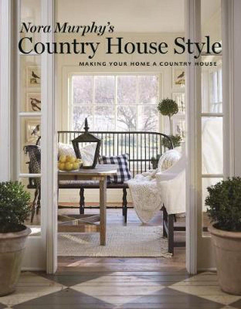 Book Publisher  Nora Murphy's Country Home Style available at Rose St Trading Co