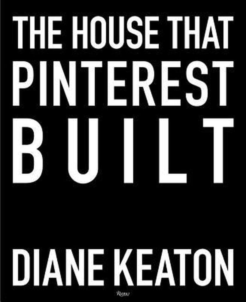 Book Publisher  The House That Pinterest Built | Diane Keaton available at Rose St Trading Co