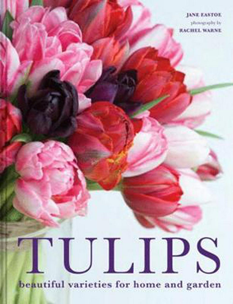 Book Publisher  Tulips by Jane Eastoe available at Rose St Trading Co