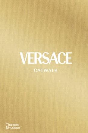 Book Publisher  Versace : Catwalk available at Rose St Trading Co
